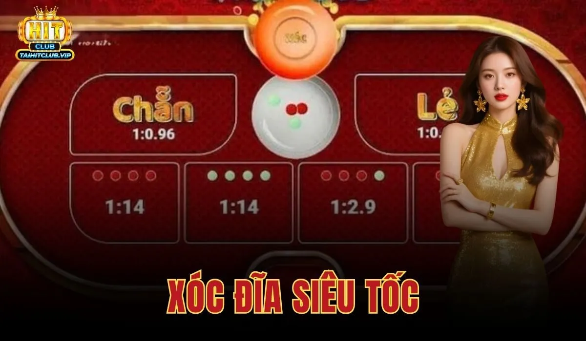 Xóc Đĩa Siêu Tốc