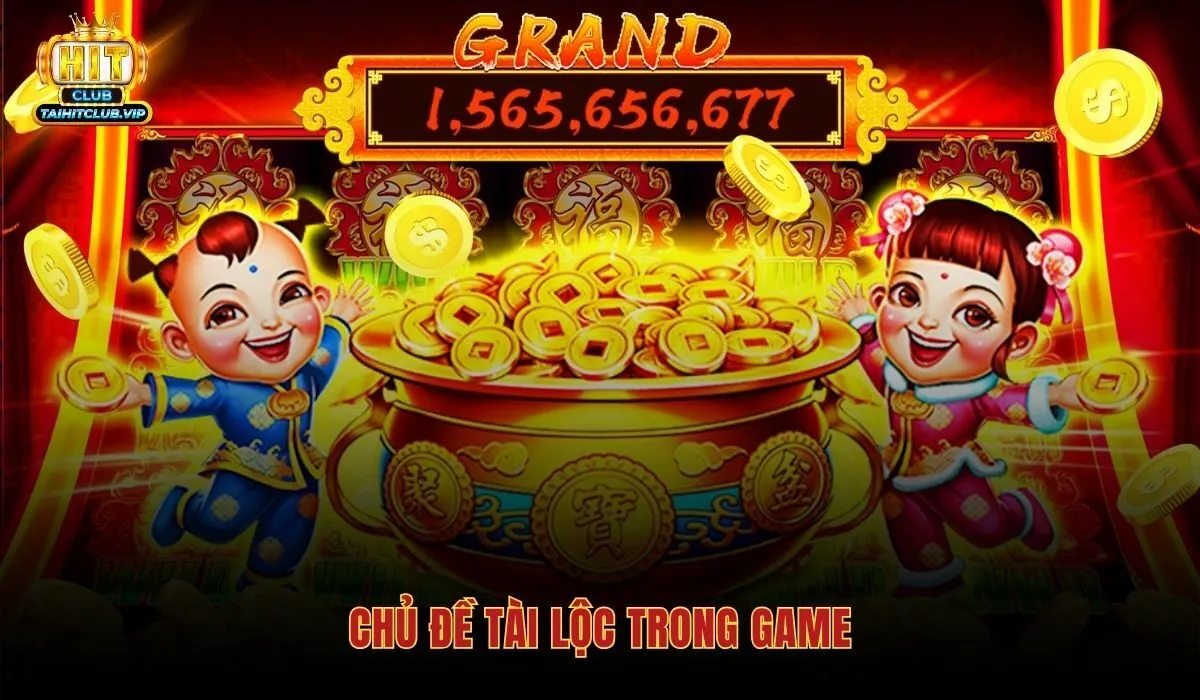 chu-de-tai-loc-trong-game